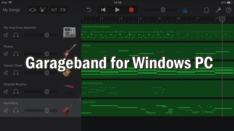 Garageband for Windows PC